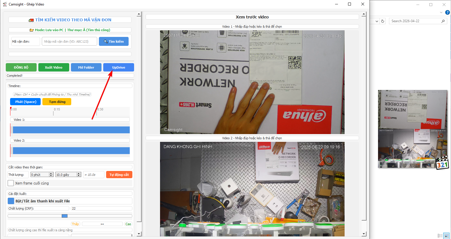 Chế độ Updrive tr&ecirc;n Camsight gi&uacute;p gửi video khiếu nại một c&aacute;ch nhanh ch&oacute;ng.