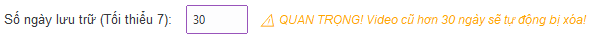 Thiết lập ng&agrave;y video cũ tự x&oacute;a.