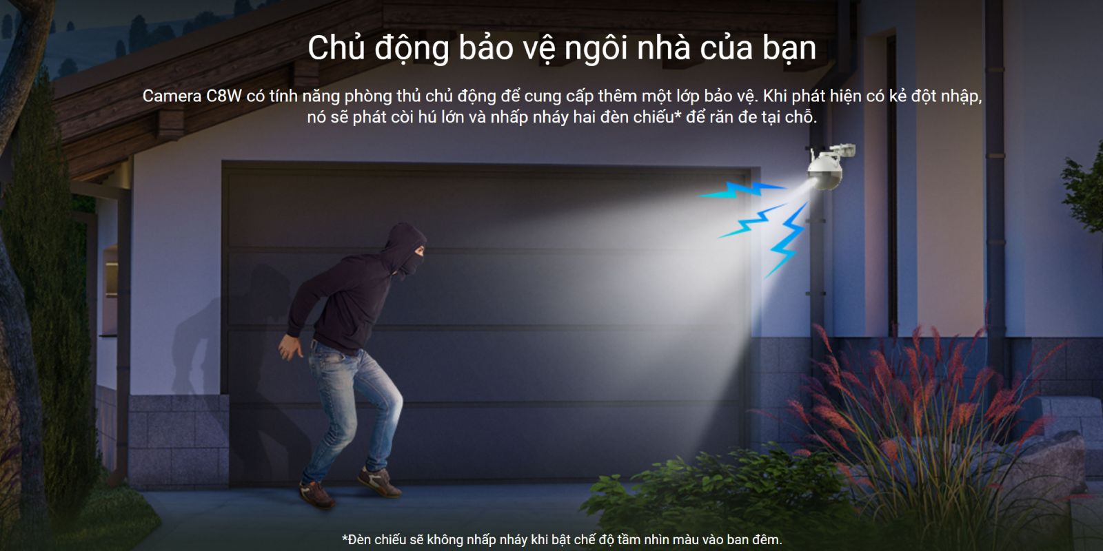 ezviz c8w chủ động bảo vệ nhà của bạn